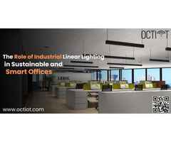 The Role of Industrial Linear Lighting in Sustainable and Smart Offices